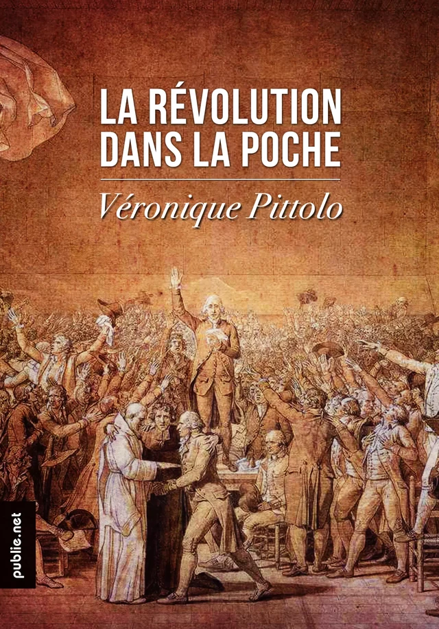 La Révolution dans la poche - Véronique Pittolo - publie.net