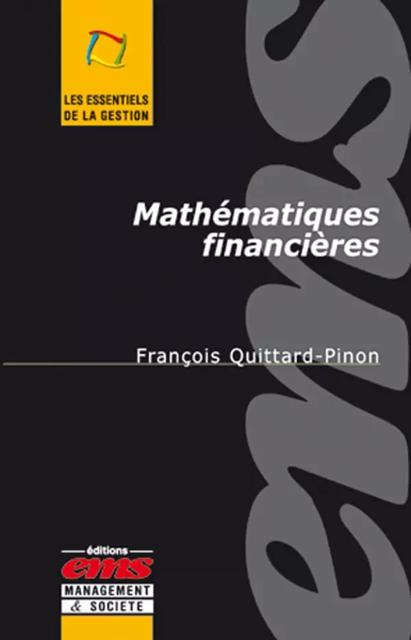 Mathématiques financières - François QUITTARD-PINON - Éditions EMS