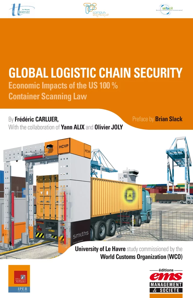 Global Logistic Chain Security - Frédéric CARLUER, Yann ALIX, Olivier Joly - Éditions EMS