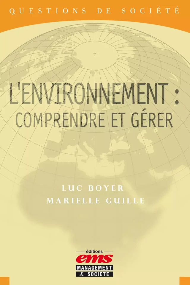 L'environnement - Luc Boyer, Marielle GUILLE - Éditions EMS