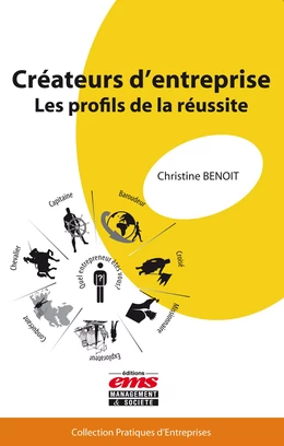 Créateurs d'entreprise : les profils de la réussite