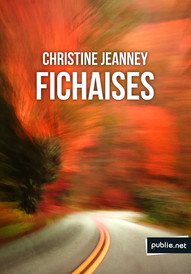 Fichaises - Christine Jeanney - publie.net