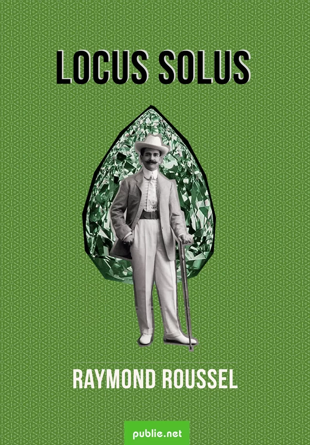 Locus Solus - Raymond Roussel - publie.net