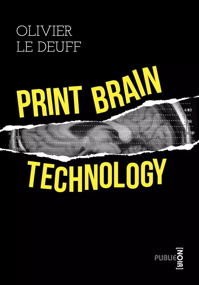 Print brain technology - Olivier Le Deuff - publie.net