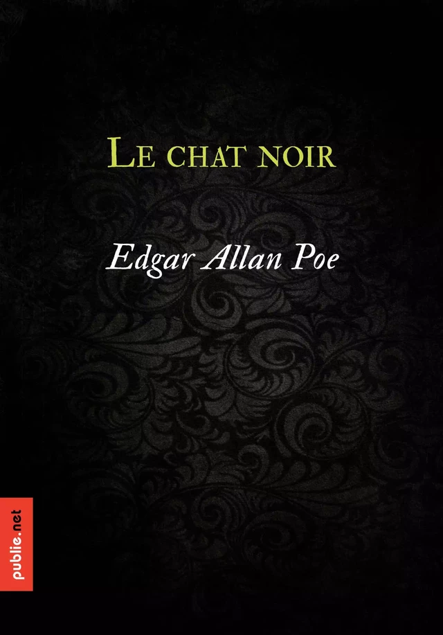 Le chat noir - Poe Edgar Allan, Edgar Allan Poe - publie.net