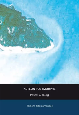 Actéon Polymorphe