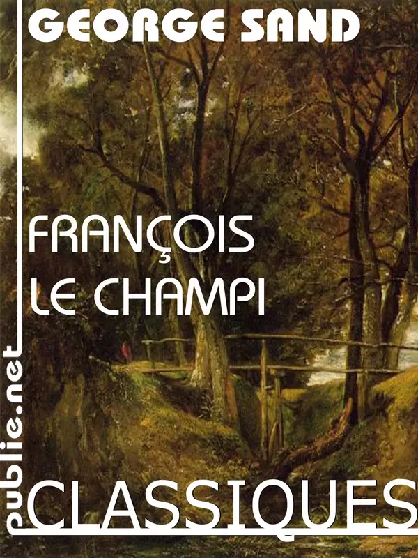 François le Champi - George Sand - publie.net