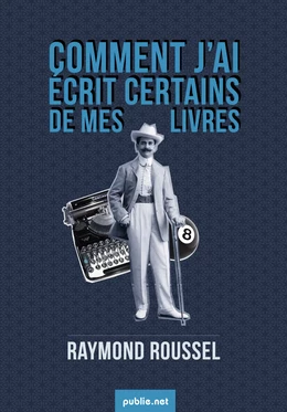 Comment j'ai écrit certains de mes livres