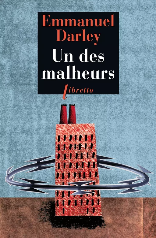 Un des malheurs - Emmanuel Darley - Libella