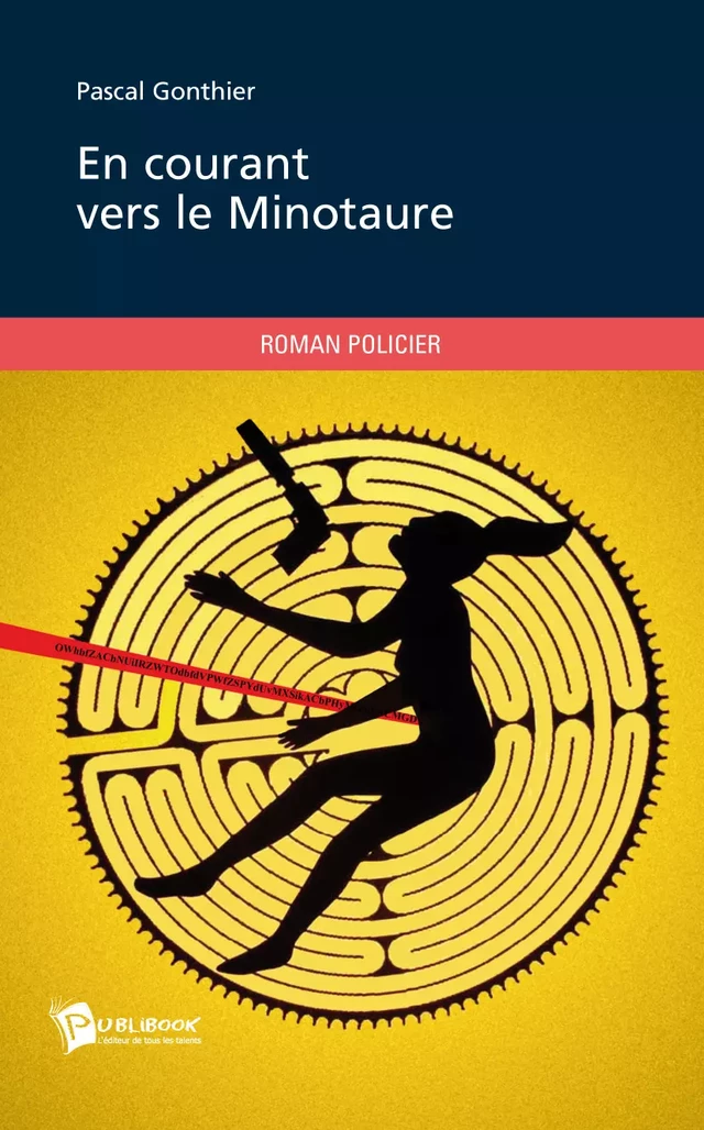 En courant vers le Minotaure - Pascal Gonthier - Publibook