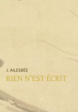 Rien n'est écrit