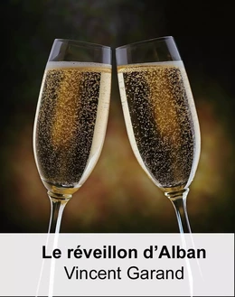 Le réveillon d'Alban