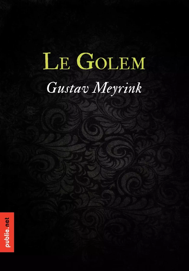 Le Golem - Gustav Meyrink - publie.net