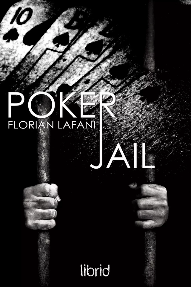 Poker Jail - Florian Lafani - Librid