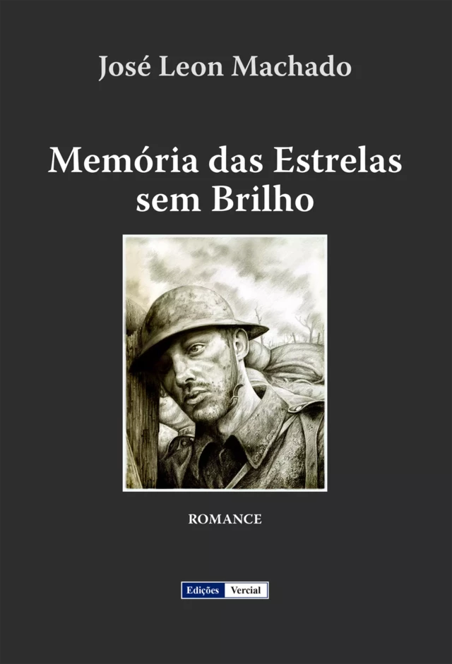 Memória das Estrelas sem Brilho - José Leon Machado - Edições Vercial