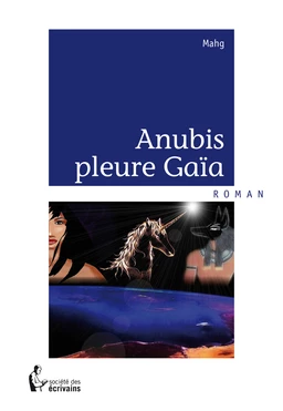 Anubis pleure Gaïa