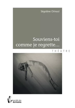 Souviens-toi comme je regrette…