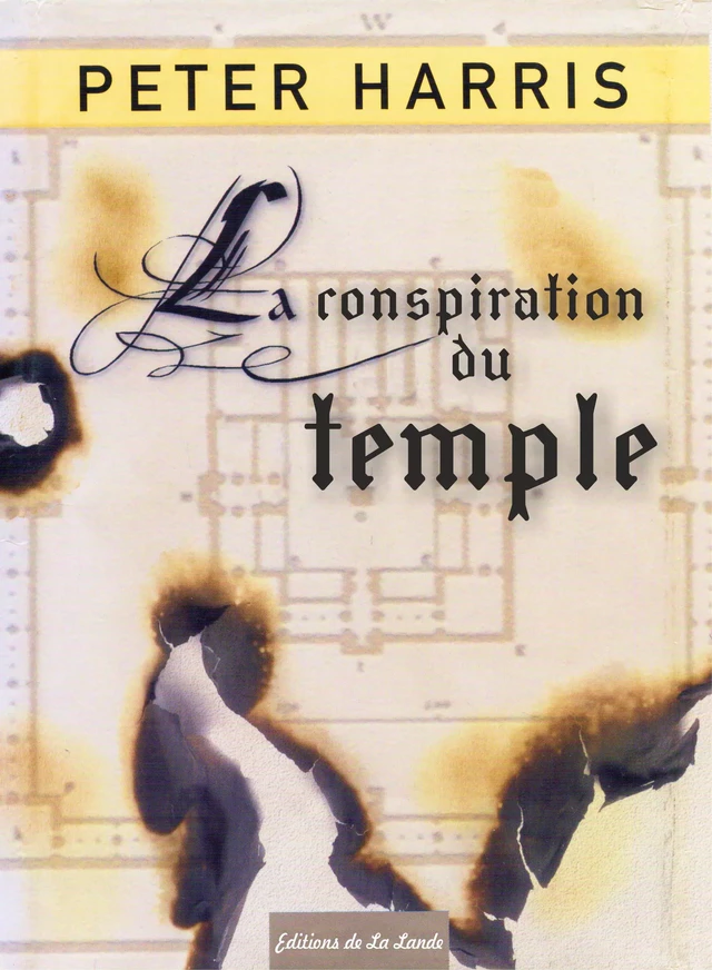 La conspiration du temple - Peter Harris - Editions de La Lande