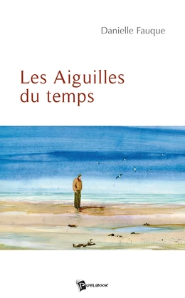 Les Aiguilles du temps