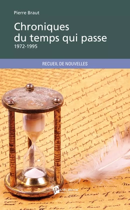 Chroniques du temps qui passe