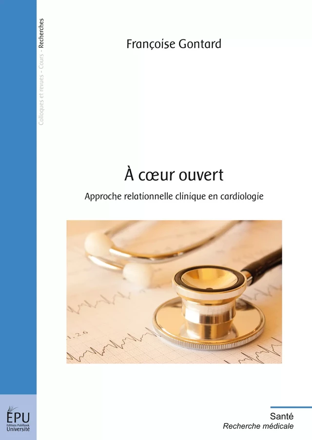 A coeur ouvert - Françoise Gontard - Publibook