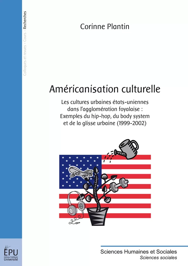 Américanisation culturelle - Corinne Plantin - Publibook