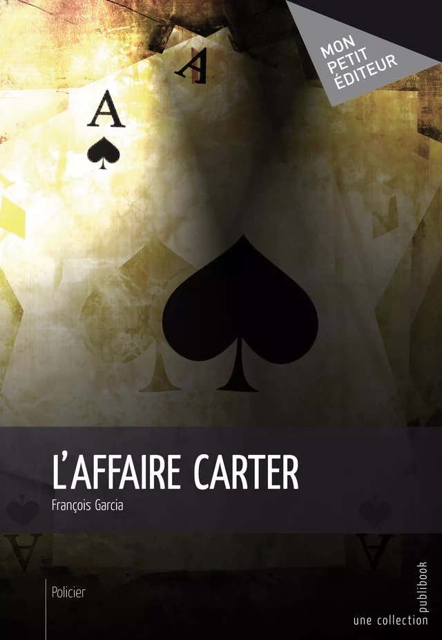 L'Affaire Carter - François GARCIA - Mon Petit Editeur