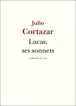 Lucas, ses sonnets