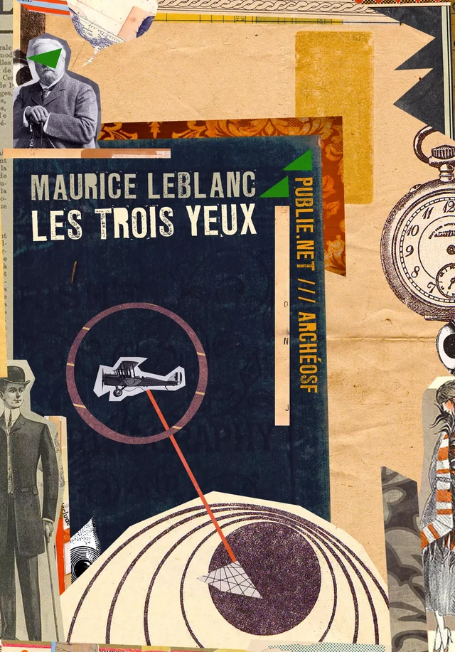 Les trois yeux - Maurice Leblanc - publie.net