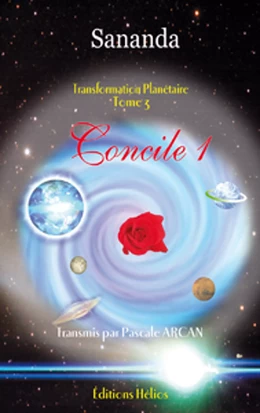 Concile 1 - Transformation planétaire Tome 3