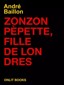 Zonzon Pépette, fille de Londres