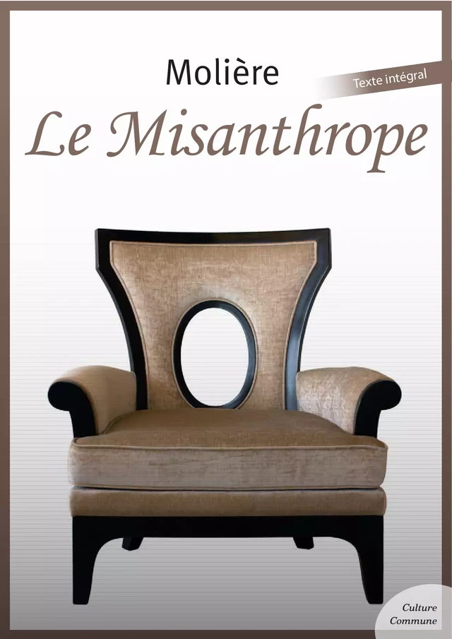 Le Misanthrope -  Molière - Culture commune