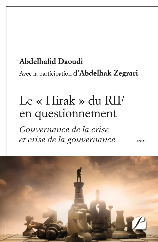 Le «Hirak» du RIF en questionnement - Abdelhafid Daoudi - Editions du Panthéon