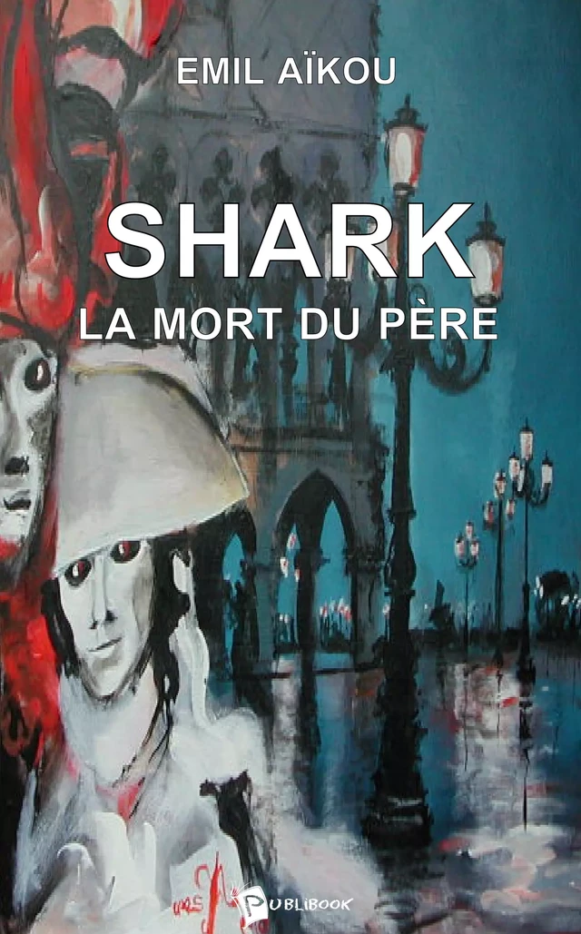 Shark - Emil Aïkou - Publibook