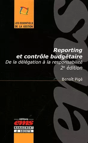 Reporting et contrôle budgétaire - Benoît Pigé - Éditions EMS