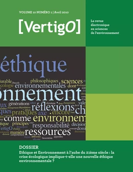 Ethique et Environnement à l’aube du 21ème siècle : la crise écologique implique-t-elle une nouvelle éthique environnementale ?