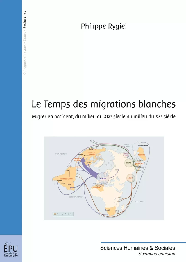 Le Temps des migrations blanches - Philippe Rygiel - Publibook