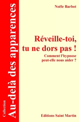 Réveille-toi, tu ne dors pas !