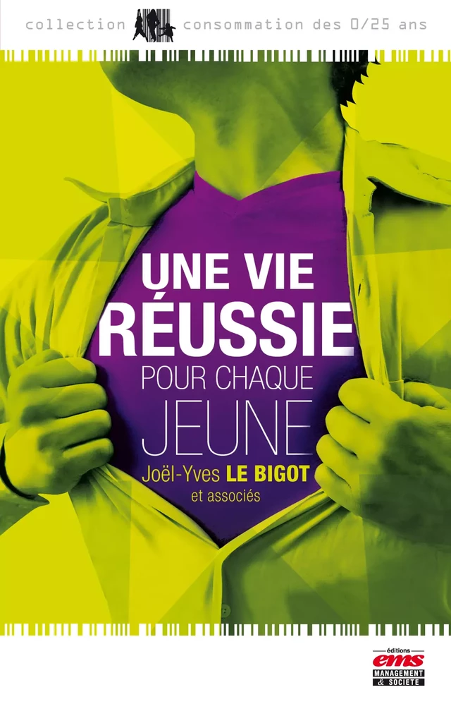 Une vie réussie pour chaque jeune - Joël-Yves Bigot - Éditions EMS