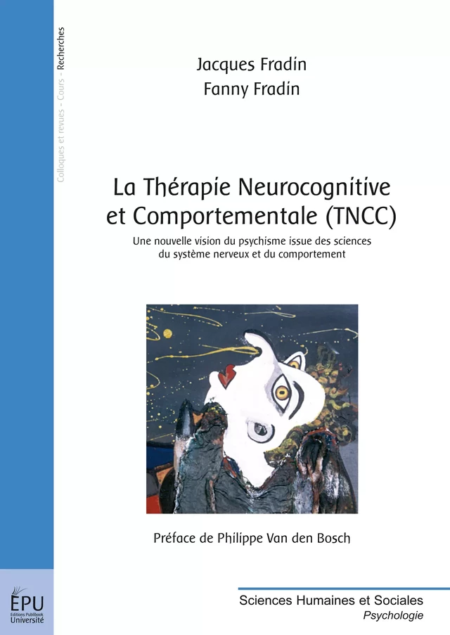 La Thérapie Neurocognitive et Comportementale (TNCC) - Dr. Jacques Fradin - Fanny Fradin - Publibook