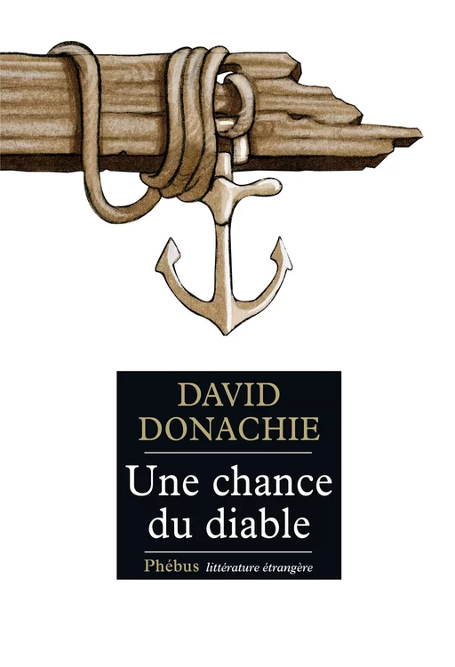 Une chance du diable - David Donachie - Libella