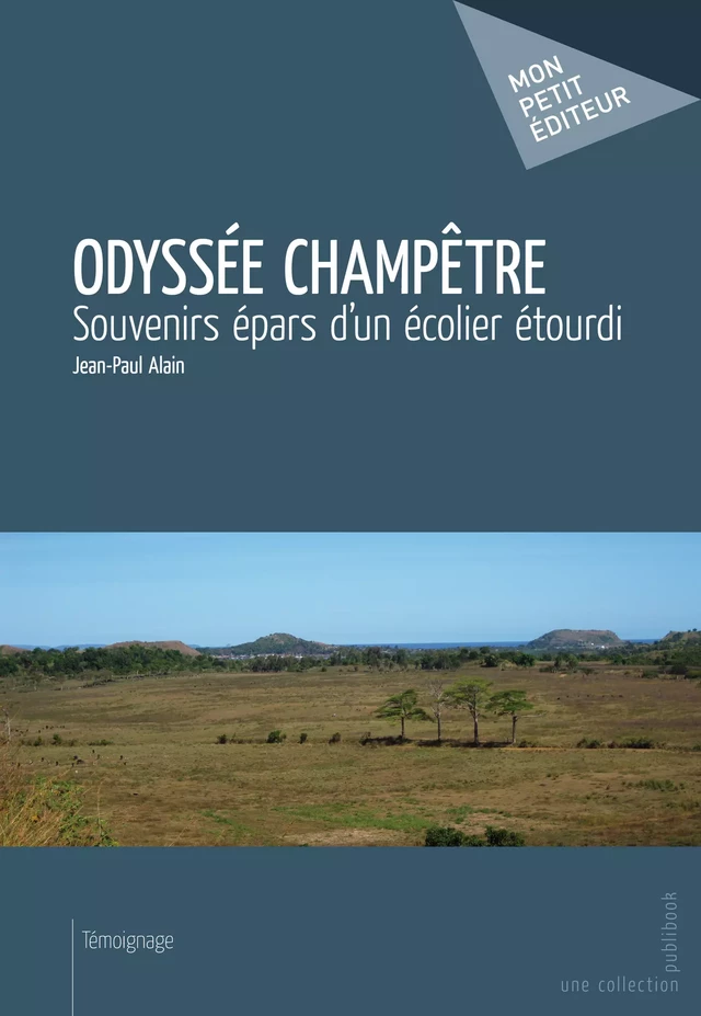 Odyssée champêtre - Jean-Paul Alain - Mon Petit Editeur