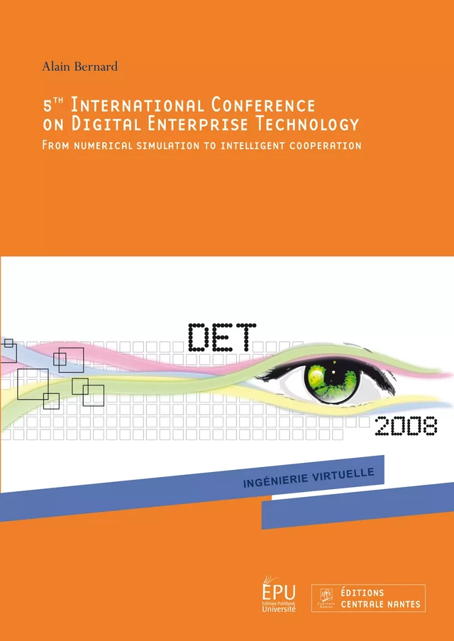 5th International Conference On Digital Enterprise Technology - Alain BERNARD - Publibook