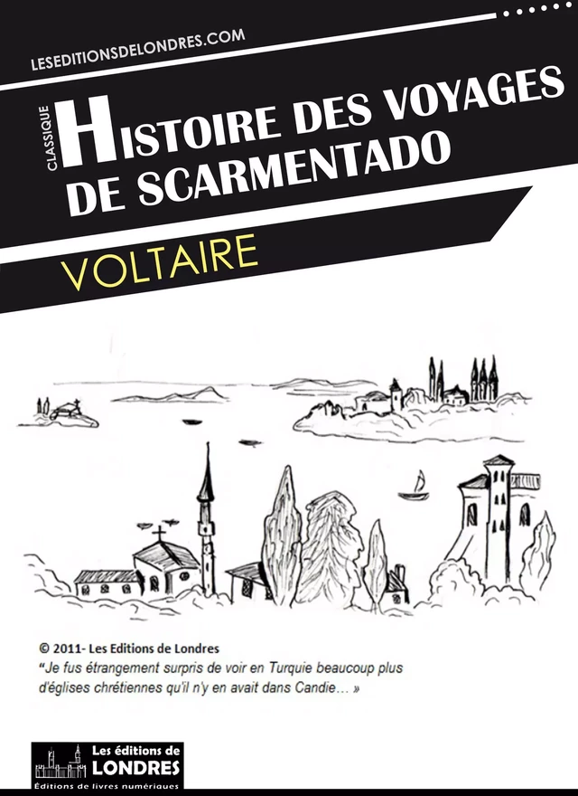 Histoire des voyages de Scarmentado écrite par lui-même -  Voltaire - Les Editions de Londres