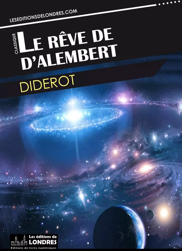 Le rêve de d'Alembert -  Diderot - Les Editions de Londres