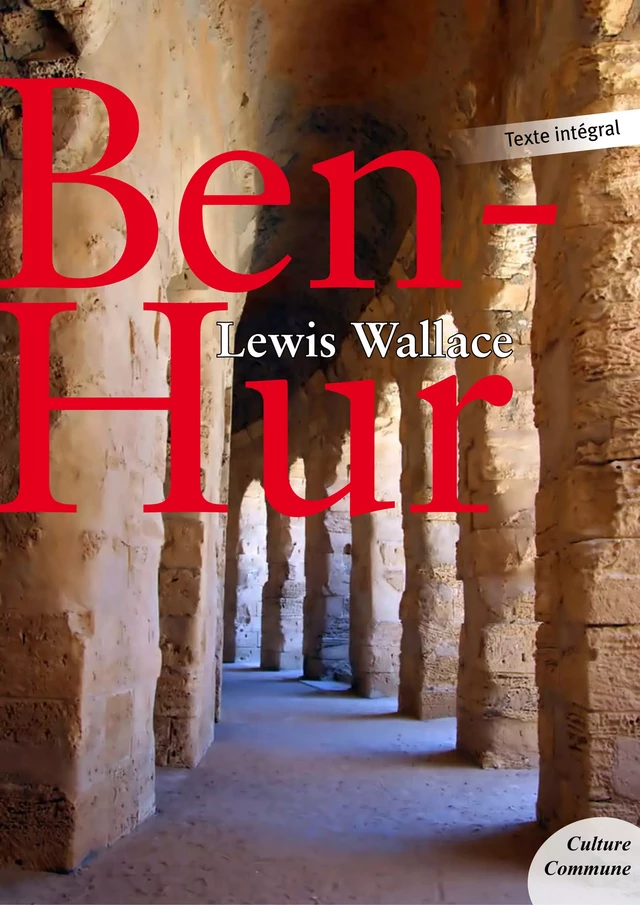 Ben-Hur - Lewis Wallace - Culture commune