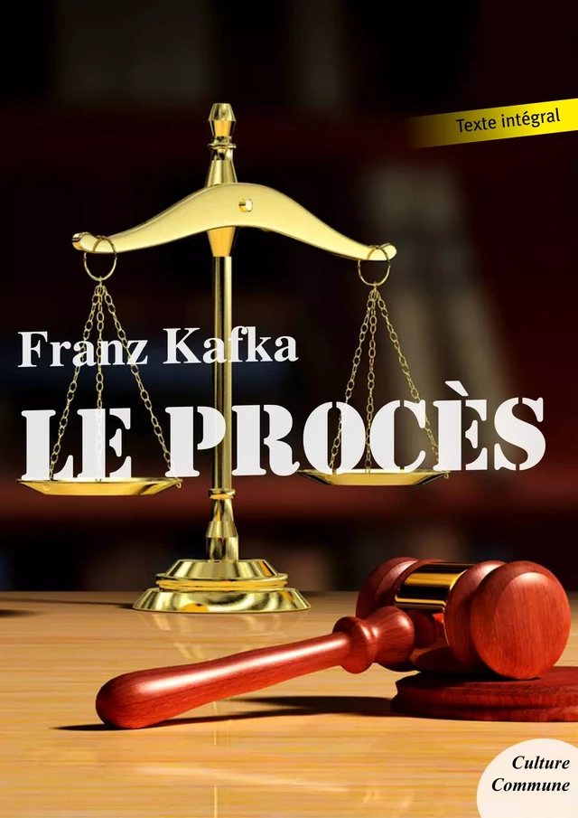 Le Procès - Franz Kafka - Culture commune