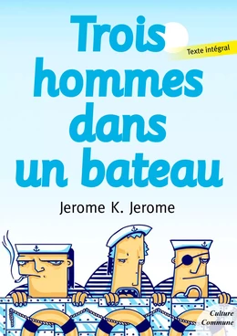 Trois hommes dans un bateau