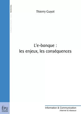 L'e-banque: les enjeux, les conséquences