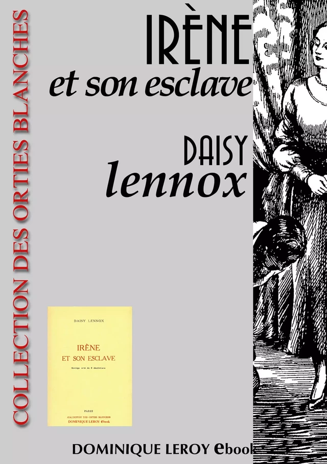 Irène et son esclave - Daisy Lennox - Éditions Dominique Leroy